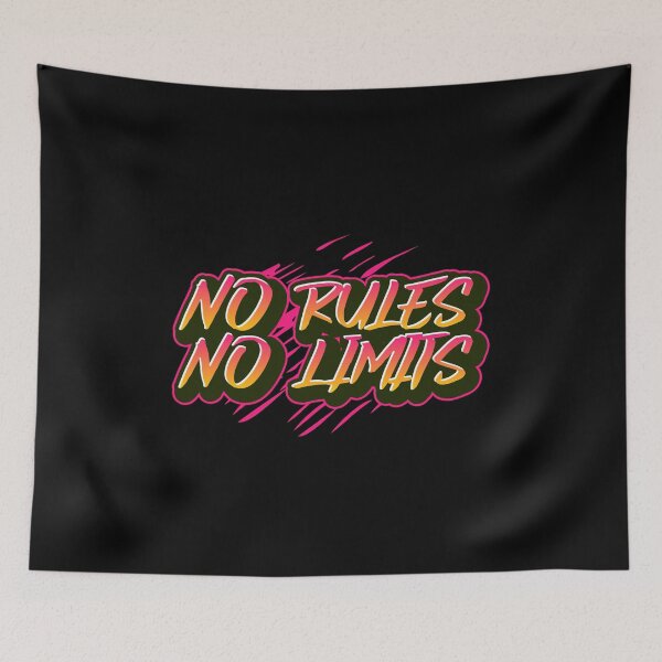 Item preview, No rules no limits,  bad boys or girls motivational gift designed and sold by RoManSmArt.