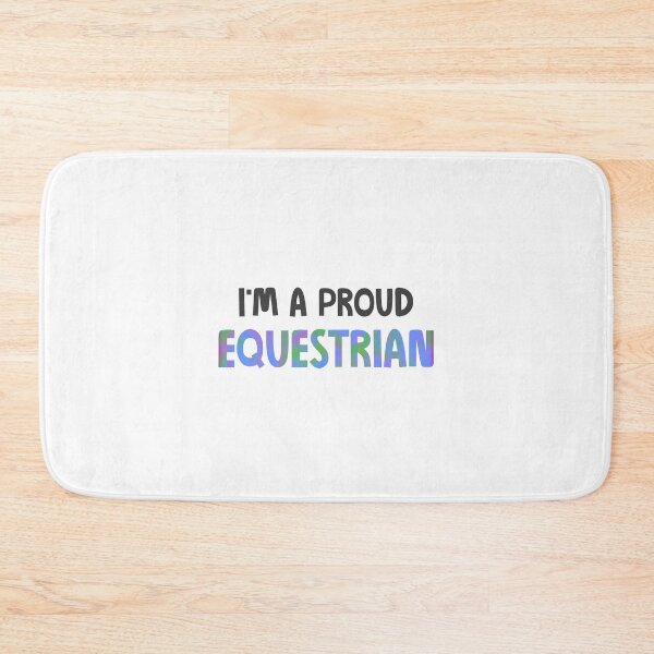 Item preview, I'm A Proud Equestrian | equestrian design designed and sold by robinverheul.