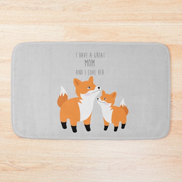 Item preview, Cute foxes - I have a great mom and I love her - Happy Mothers Day designed and sold by thewishdesigns.