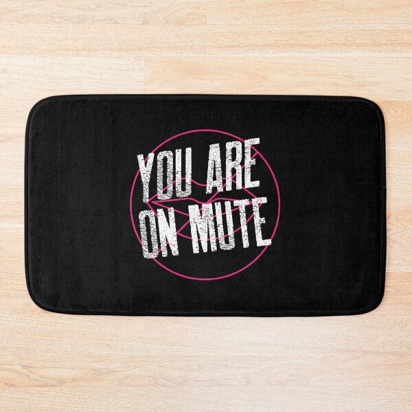 Item preview,  You Are on Mute designed and sold by Widisp.