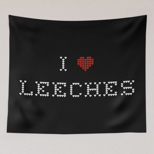 Item preview, I Love Leeches designed and sold by punkauracrystal.
