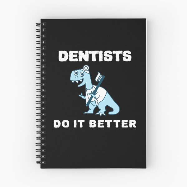 Item preview, Cute Dentists Do It Better designed and sold by YourEssentials.