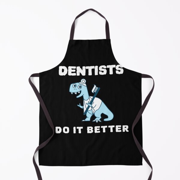 Item preview, Cute Dentists Do It Better designed and sold by YourEssentials.
