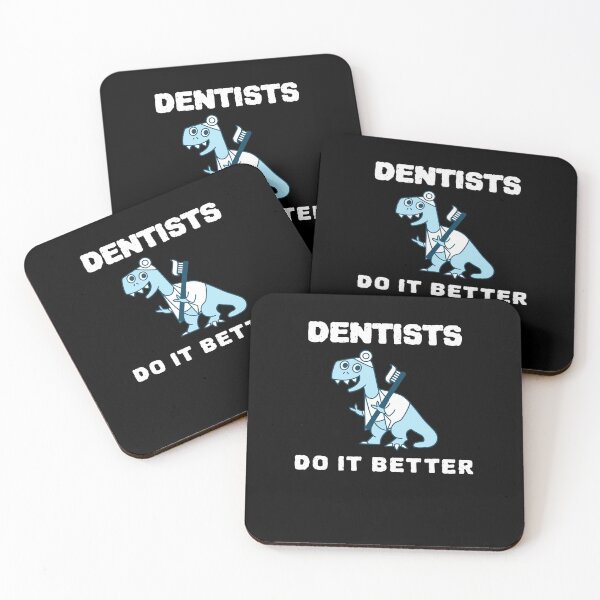 Item preview, Cute Dentists Do It Better designed and sold by YourEssentials.