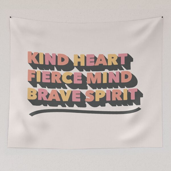 Item preview, Kind Heart, Fierce Mind, Brave spirit designed and sold by MadeByMeera.