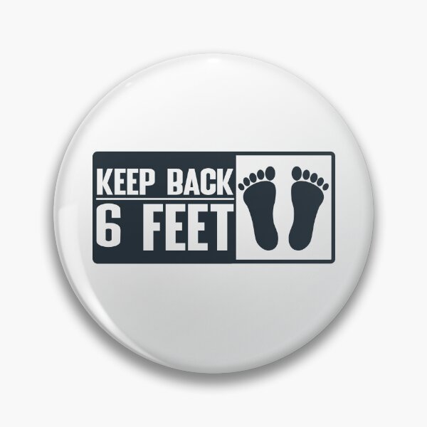 Item preview, Keep Back 6 Feet designed and sold by letsgoh.