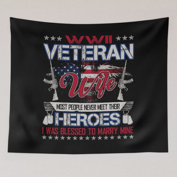 Item preview, WWII Veteran Wife Most People Never Meet Their Heroes designed and sold by TimoJohnson78.