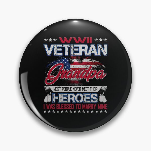 Item preview, WWII Veteran Grandpa Most People Never Meet Their Heroes designed and sold by TimoJohnson78.