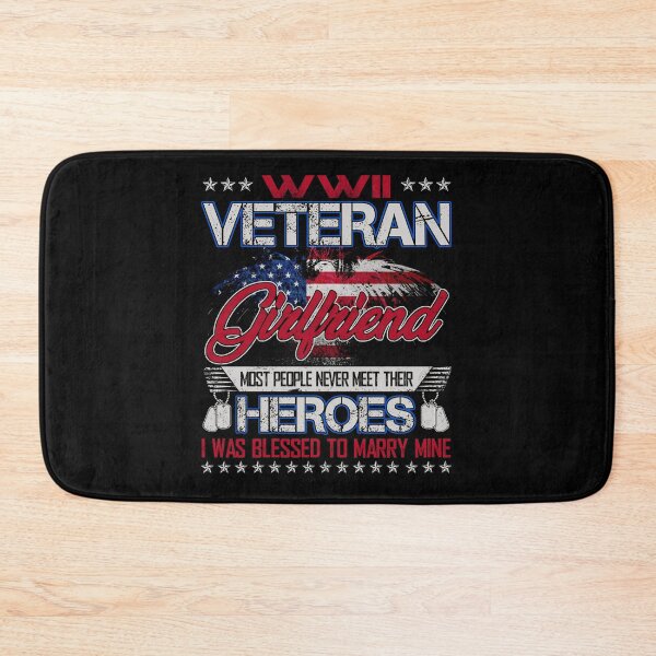 Item preview, WWII Veteran Girlfriend Most People Never Meet Their Heroes designed and sold by TimoJohnson78.