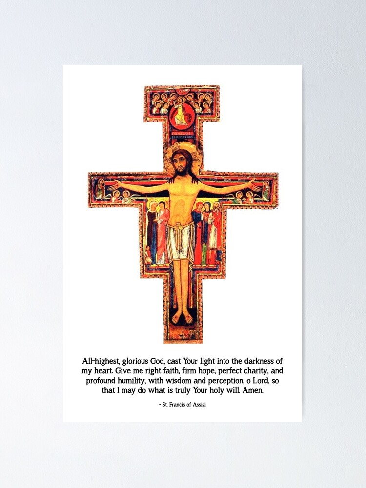 Alternate view of San Damiano Cross with St. Francis Prayer - 2 Poster