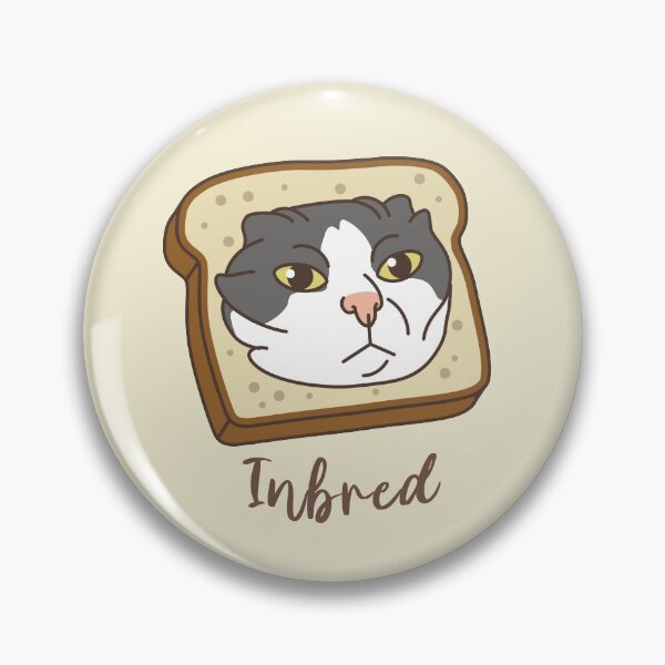 Item preview, Inbred Cat Meme designed and sold by Squosh.