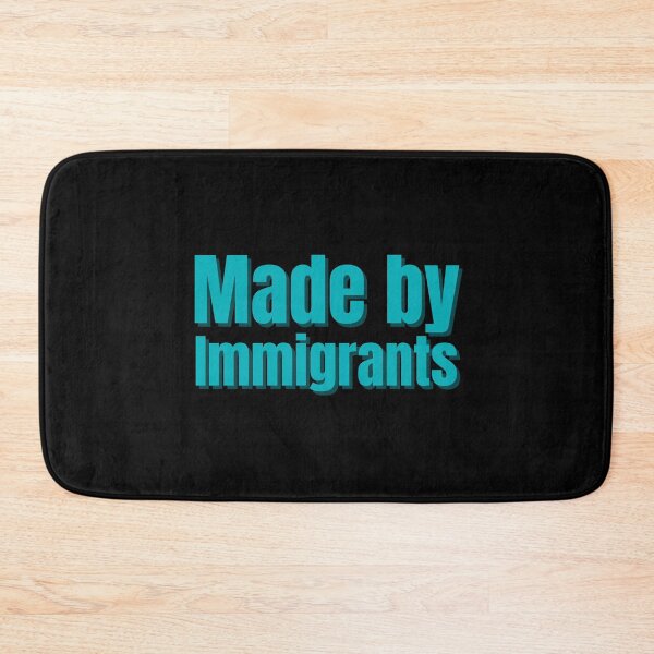 Item preview, Mada by Immigrants, Inpirational Quote designed and sold by hectorgool.