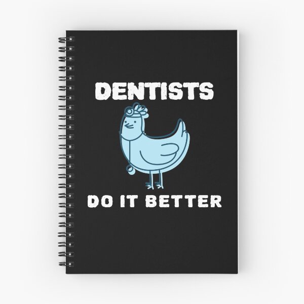 Item preview, Dentists Do It Better designed and sold by YourEssentials.