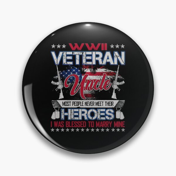 Item preview, WWII Veteran Uncle Most People Never Meet Their Heroes designed and sold by TimoJohnson78.