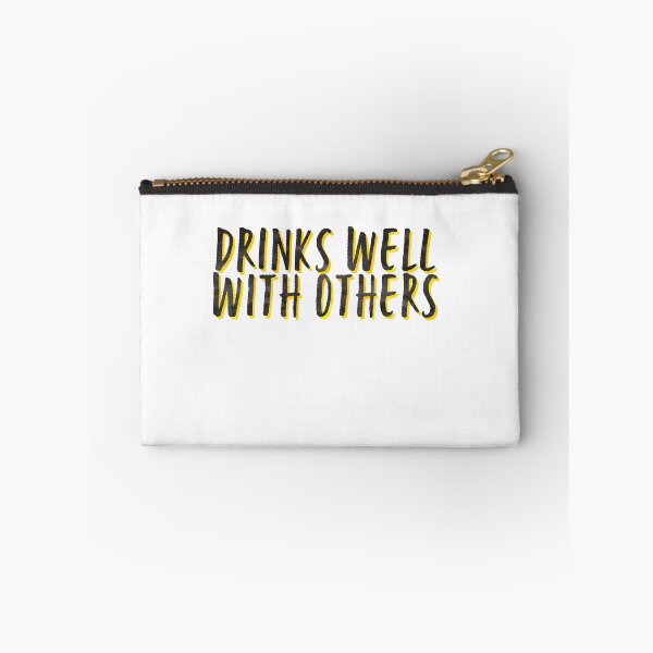 Item preview, Drinks Well With Others Party Alcohol Funny designed and sold by sharedipmemes.
