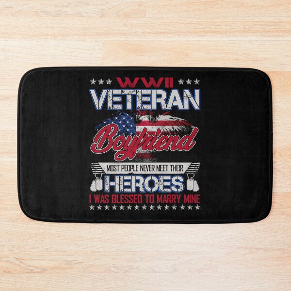 Item preview, WWII Veteran Boyfriend Most People Never Meet Their Heroes designed and sold by TimoJohnson78.