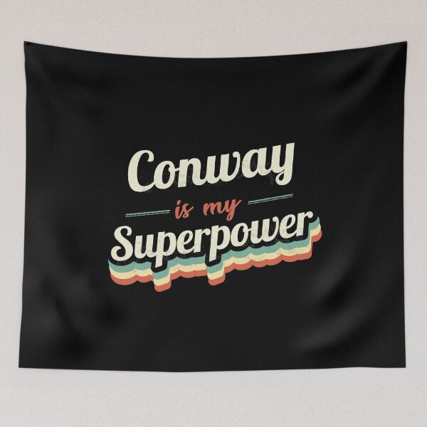 Item preview, Conway is my Superpower  designed and sold by Custom365.