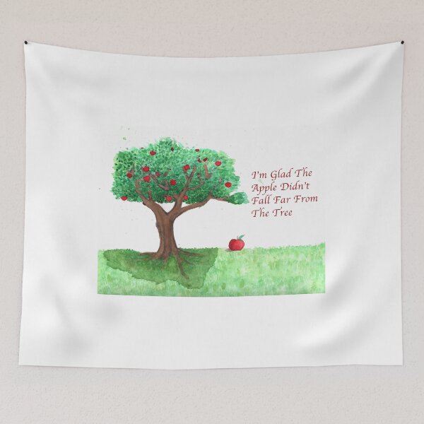 Item preview, I'm Glad The Apple Didn't Fall Far From The Tree designed and sold by OnWavesDesign8.