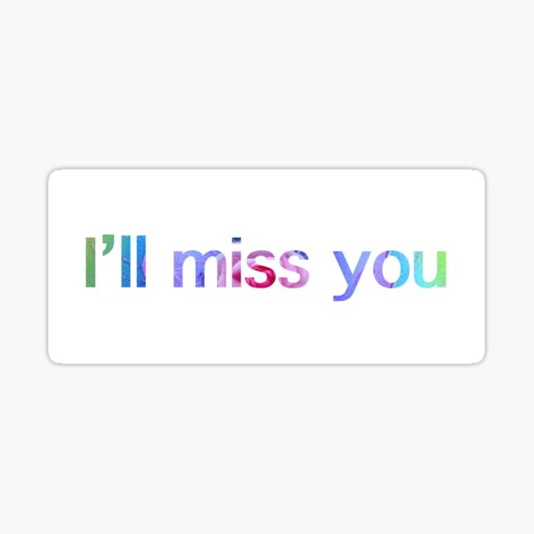 miss you stickers