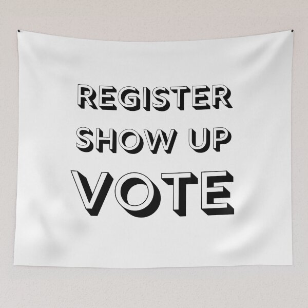 Item preview, Register show up vote designed and sold by DK-PODsolutions.