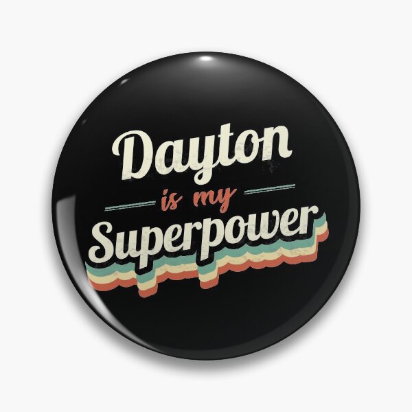 Artikelvorschau, Dayton ist meine Supermacht entworfen und verkauft von Custom365.