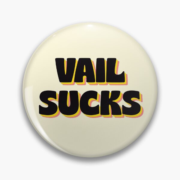 Item preview, Vail Sucks Colorado Sports Travel Funny designed and sold by sharedipmemes.