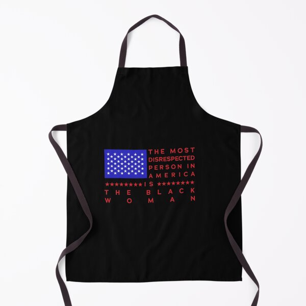 Item preview, The Most Disrespected Person In America Is The Black Woman designed and sold by teesBYAlioui.