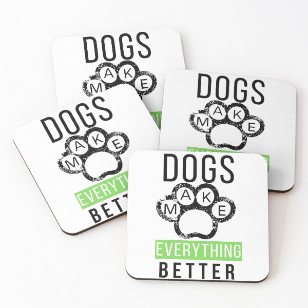 Item preview, Dogs Make Everything Better designed and sold by Oreo2020 Creations.