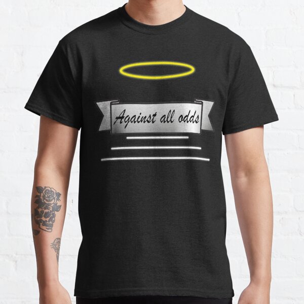 against all odds shirt