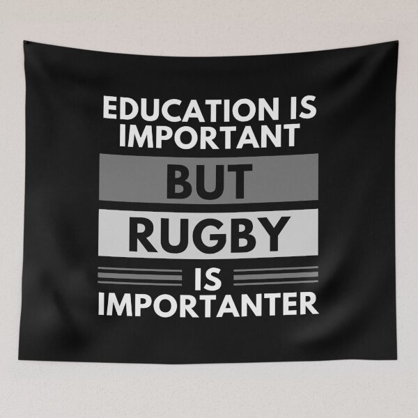 Item preview, Education Is Important But Rugby Is Importanter designed and sold by m95sim.