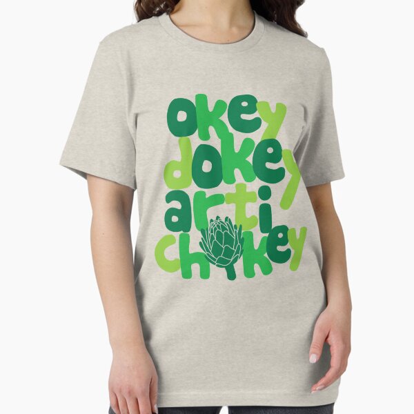 Artikel-Vorschau von Okey Dokey Artischocke, designt und verkauft von DetourShirts.