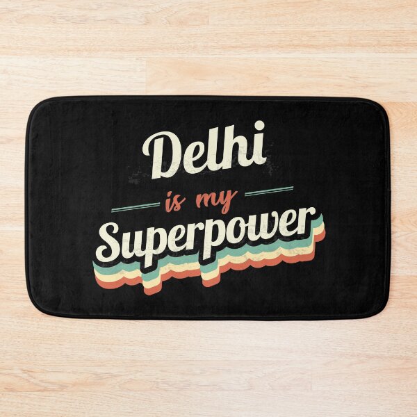 Item preview, Delhi is my Superpower  designed and sold by Custom365.