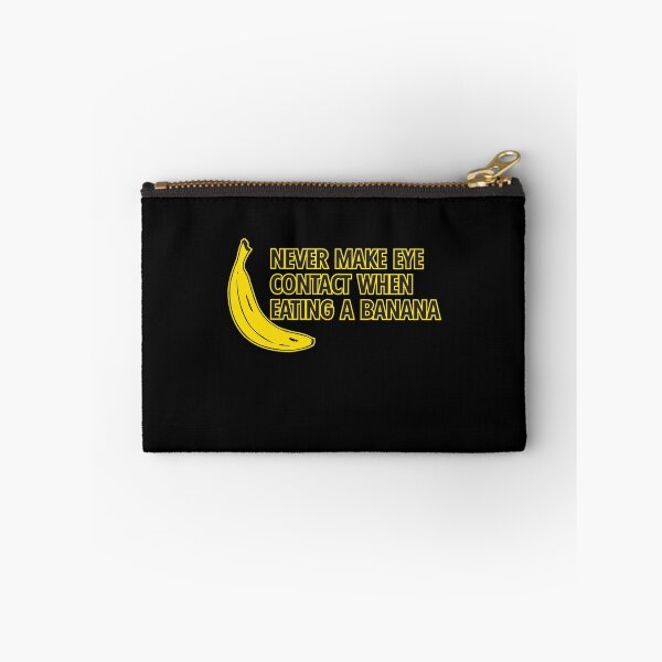 Item preview, Never make eye contact when eating a banana designed and sold by VicFreedomind.