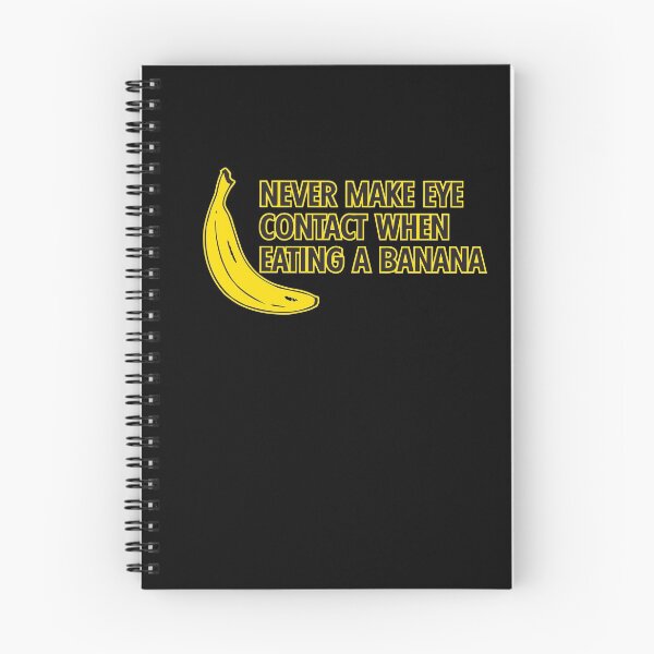Item preview, Never make eye contact when eating a banana designed and sold by VicFreedomind.