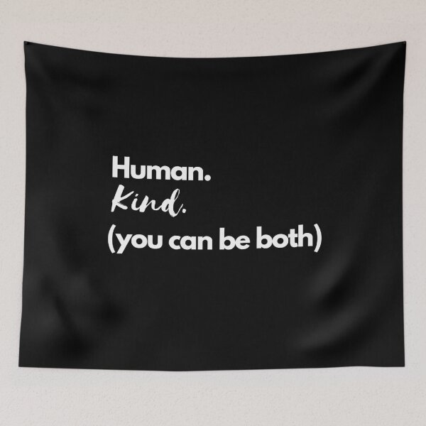 Item preview, Human. Kind. Be Both. designed and sold by Kindology.