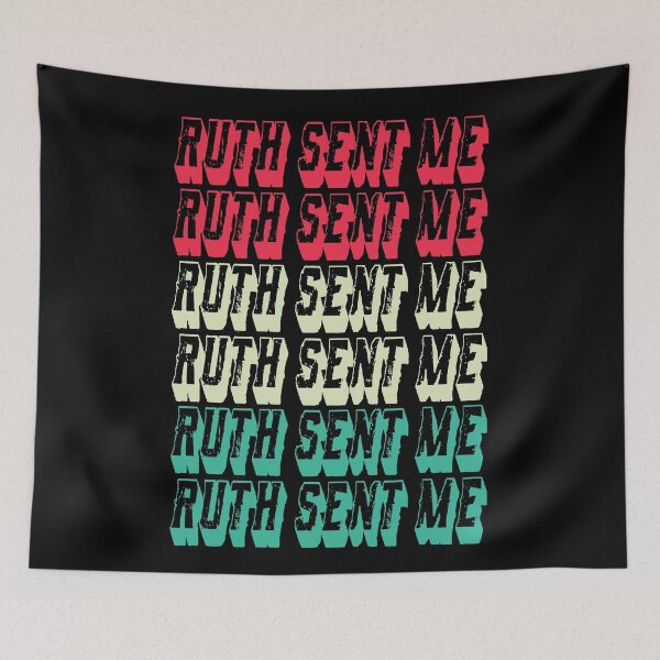 Item preview, Ruth Sent Me RBG designed and sold by LordAudes.