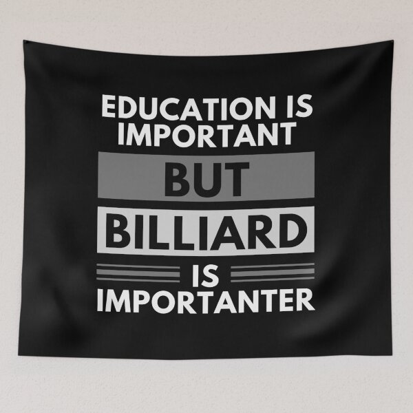 Item preview, Education Is Important But Billiard Is Importanter designed and sold by m95sim.