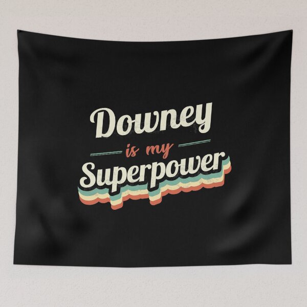 Item preview, Downey is my Superpower  designed and sold by Custom365.