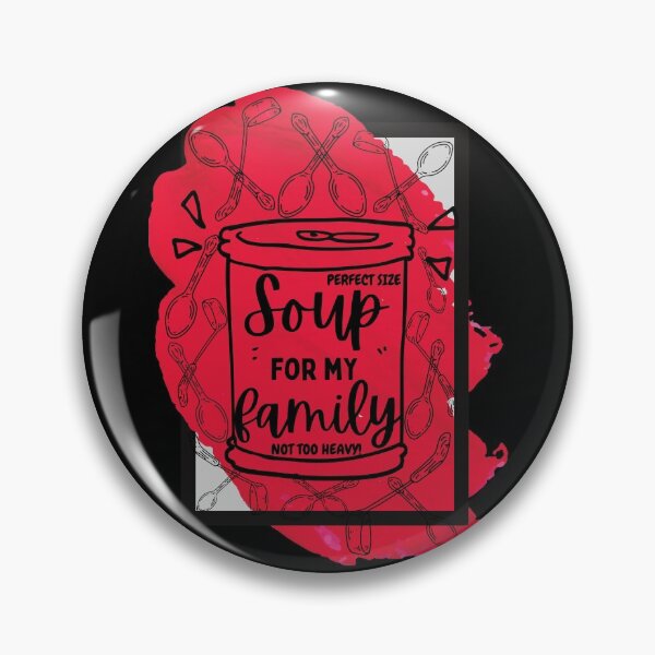 Item preview, SOUP (for my family) Splatter with Border designed and sold by LilWildflowers.