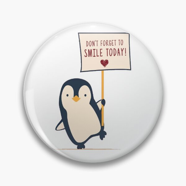 Item preview, dont forget to smile today penguin designed and sold by prem sai.