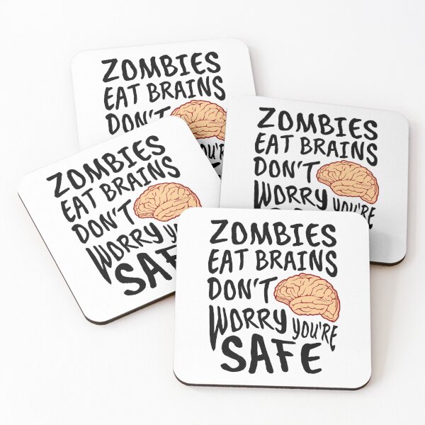 Item preview, Zombies Eat Brains Don't Worry You're Safe - Halloween designed and sold by bas19101.