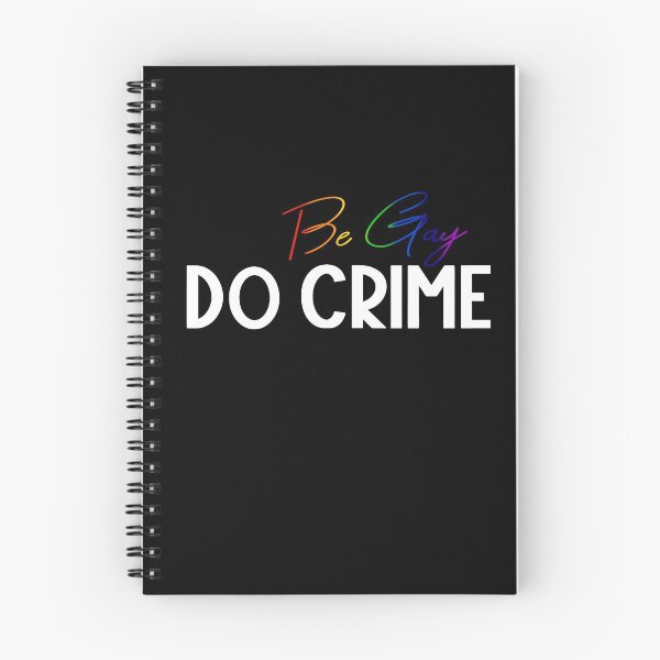 Item preview, Be Gay Do Crime designed and sold by tinyteacups.