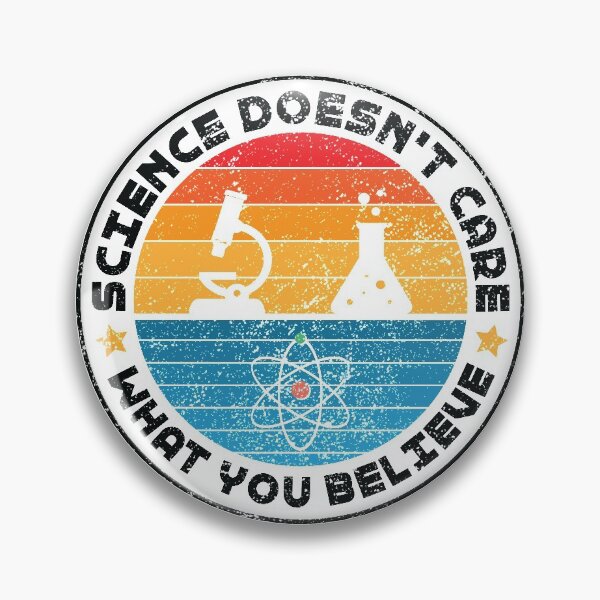 Item preview, vintage science Doesn't Care What You Believe Funny Science Teacher designed and sold by TheMattDesigns.
