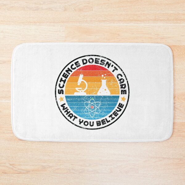 Item preview, vintage science Doesn't Care What You Believe Funny Science Teacher designed and sold by TheMattDesigns.