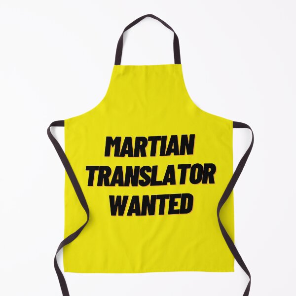 Item preview, Martian Translator Wanted designed and sold by China Net Lingo.