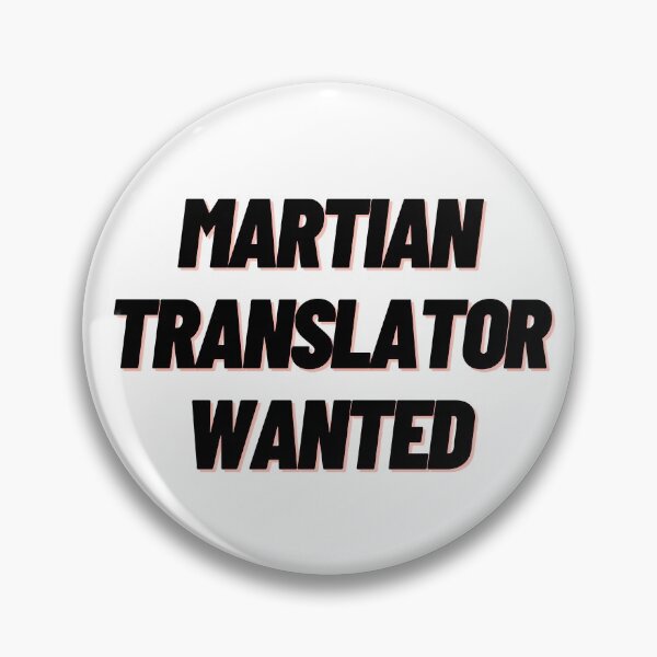 Item preview, Martian Translator Wanted designed and sold by Fei1111.