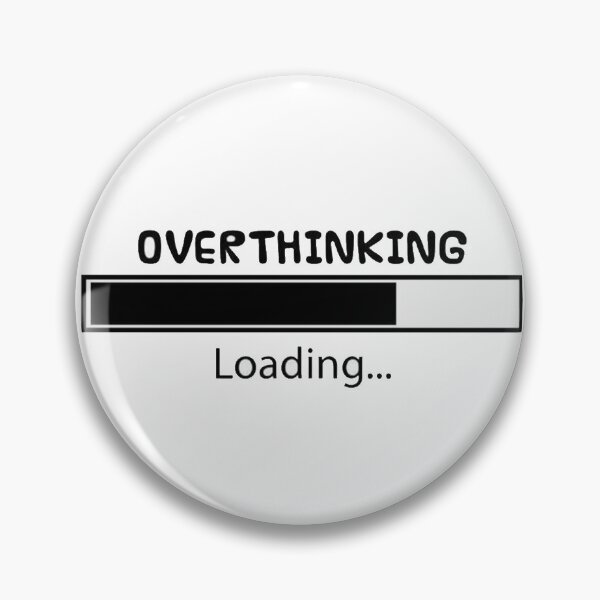 Item preview, Overthinking designed and sold by RameenHayat.