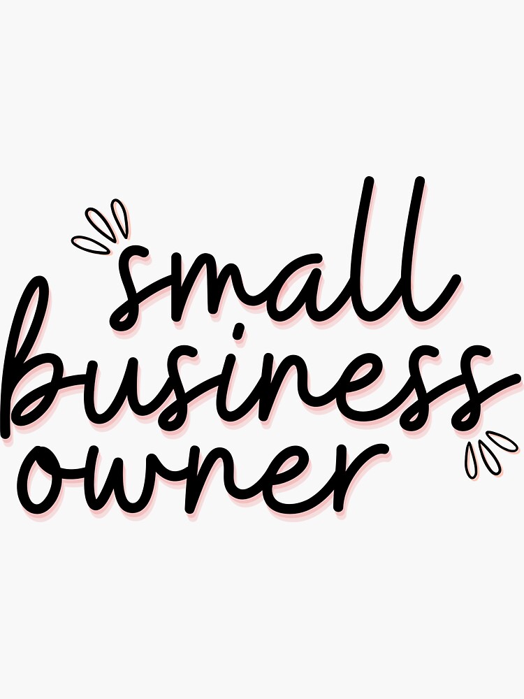 Thumbnail 3 of 3, Sticker, Small Business Owner designed and sold by bossladybtq.