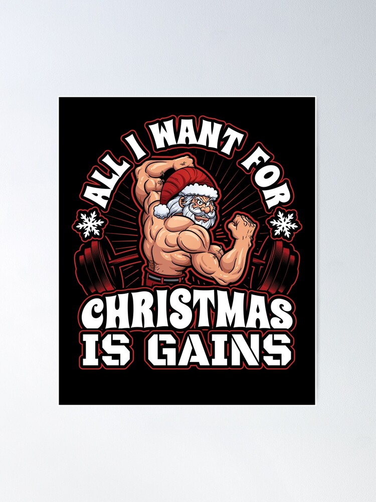 All I Want For Christmas if Gains Funny PitBull Dog Bodybuilding