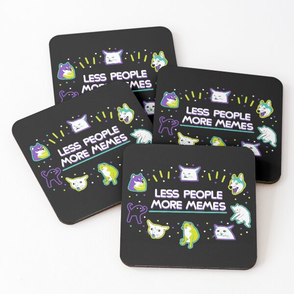 Item preview, Less people more memes designed and sold by Domiichan.